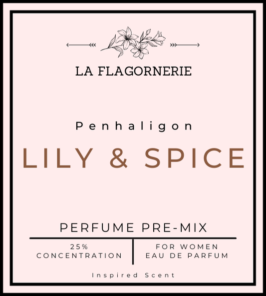 Lily and Spice | Perfume Premix