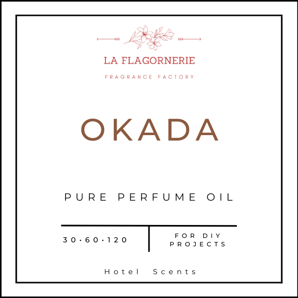 Okada Fragrance Oil | Hotel Inspired Scent