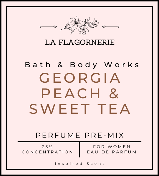 Georgia Peach and Sweet Tea | Perfume Premix