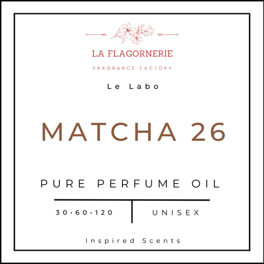 Matcha 26 Fragrance Oil | Inspired Scent